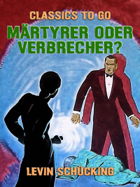 Titelbild: Märtyrer oder Verbrecher? 9783968654751