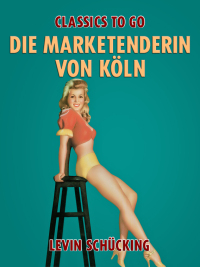 Imagen de portada: Die Marketenderin von Köln 9783968654768