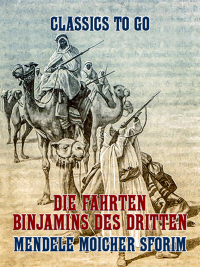 Imagen de portada: Die Fahrten Binjamins des Dritten 9783968654829