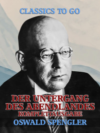 Cover image: Der Untergang des Abendlandes - Komplettausgabe 9783968654850