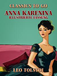 Cover image: Anna Karenina – Illustrierte Fassung 9783968655024