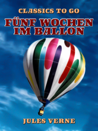 Cover image: Fünf Wochen im Ballon 9783968655147