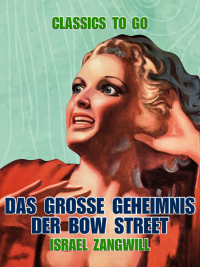 表紙画像: Das große Geheimnis der Bow Street 9783968655789