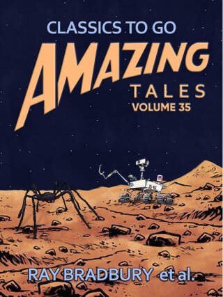 Cover image: Amazing Tales Volume 35 9783968657561