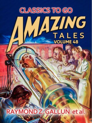 Cover image: Amazing Tales Volume 48 9783968657691