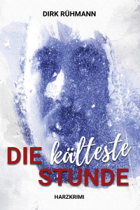Omslagafbeelding: Die kälteste Stunde 1st edition 9783969010129