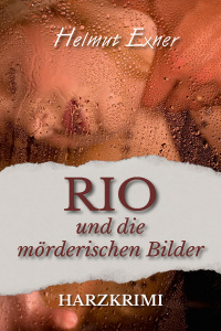 Omslagafbeelding: Rio und die mörderischen Bilder 1st edition 9783969010617
