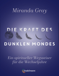 Cover image: Die Kraft des Dunklen Mondes 1st edition 9783969140192