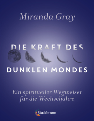 Imagen de portada: Die Kraft des Dunklen Mondes 1st edition 9783969140192