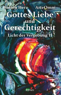 Cover image: Gottes Liebe und Gerechtigkeit 9783969403266