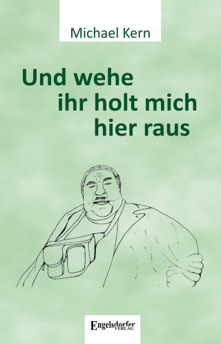 Cover image: Und wehe ihr holt mich hier raus 9783969403501