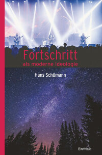 Cover image: Fortschritt als moderne Ideologie 9783969403938