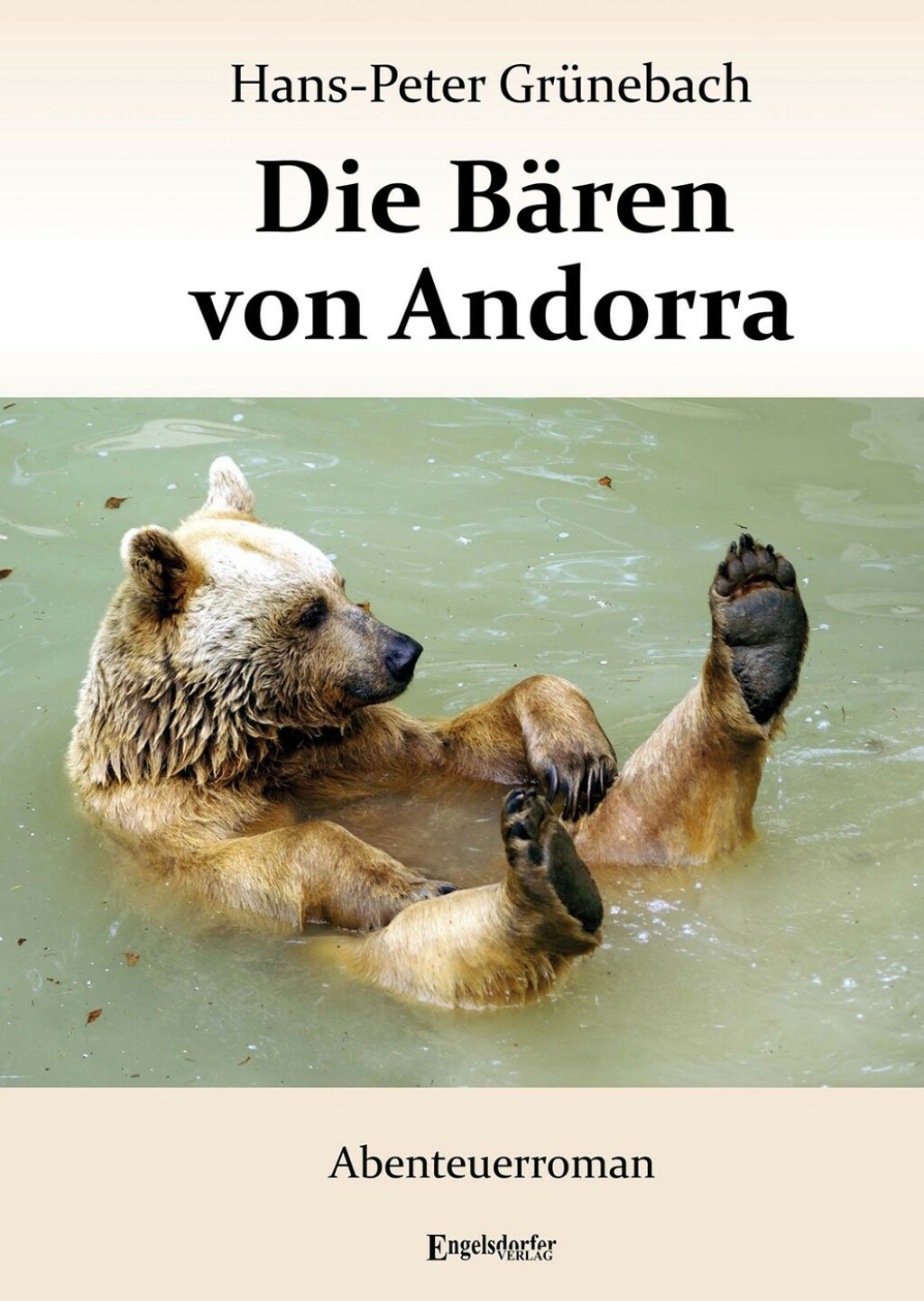 Die Bären von Andorra Abenteuerroman