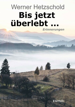 Imagen de portada: Bis jetzt überlebt ... 9783969403723