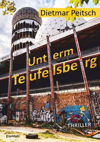 Cover image: Unterm Teufelsberg 9783969406649