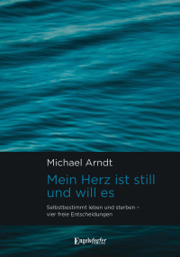 Cover image: Mein Herz ist still und will es 9783969406618