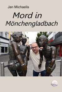 Cover image: Mord in Mönchengladbach 9783969406786