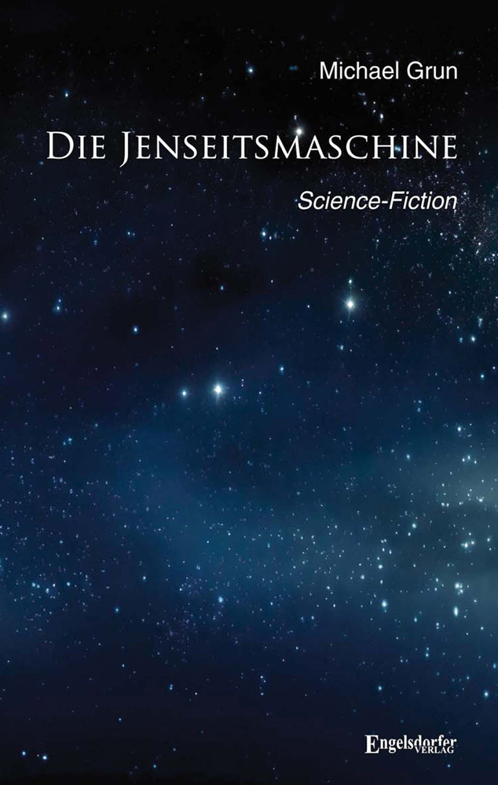 Die Jenseitsmaschine Science-Fiction