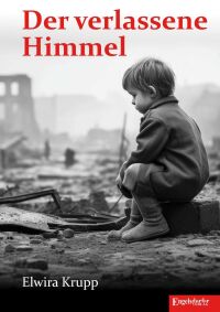 Cover image: Der verlassene Himmel 9783969407998