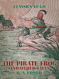 Titelbild: The Pirate Frog, and Other Tales 9783985310784