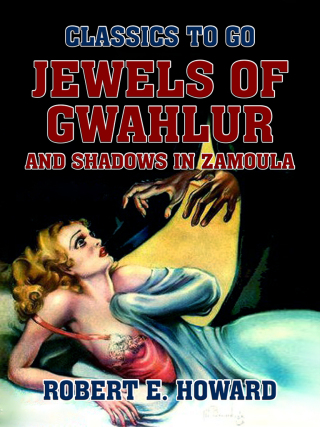 Imagen de portada: Jewels of Gwahlur and Shadows in Zamoula 9783987442315