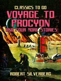 صورة الغلاف: Voyage to Procyon and four more stories 9783987446467