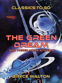Imagen de portada: The Green Dream and three more stories 9783987446498