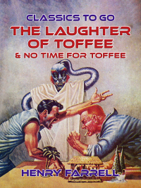 Imagen de portada: The Laughter of Toffee & No Time For Toffee 9783987446566