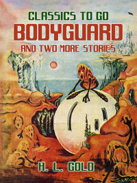 Cover image: Bodyguard and two more stories 9783987446641