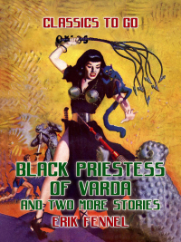 表紙画像: Black Priestess of Varda and two more stories 9783987446672
