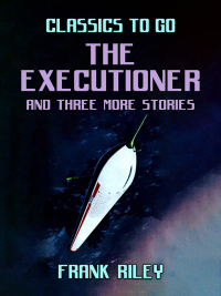 Imagen de portada: The Executioner and three more stories 9783987446795