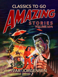 Cover image: Amazing Stories Volume 104 9783987446986