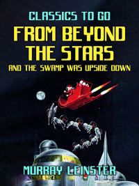 Imagen de portada: From Beyond The Stars & The Swamp was Upside Down 9783987447242