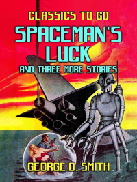 Omslagafbeelding: Spaceman's Luck and three more stories 9783987447259
