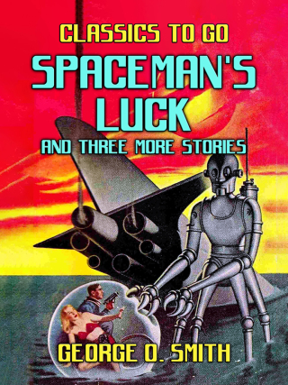 Immagine di copertina: Spaceman's Luck and three more stories 9783987447259
