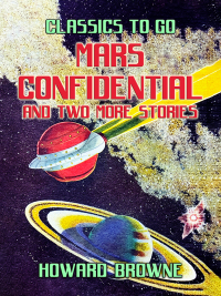 Cover image: Mars Confidential and two more stories 9783988263414