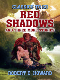 Cover image: Red Shadows and three more stories 9783988267658