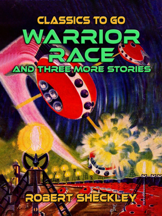 Imagen de portada: Warrior Race  And Three More Stories 9783988269249