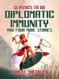 Cover image: Diplomatic Immunity And Four More Stories 9783988269263