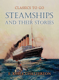 Imagen de portada: Steamships And Their Stories 9783989730311