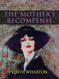 Cover image: The Mother's Recompense 9783989732674