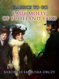 صورة الغلاف: Lady Molly Of Scotland Yard 9783989732735