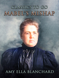 Cover image: Mabel's Mishap 9783989733169