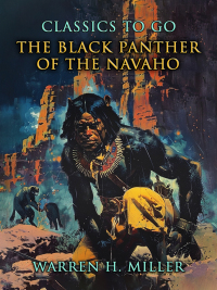 表紙画像: The Black Panther Of The Navaho 9783989733206