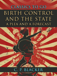 Omslagafbeelding: Birth Control And The State, A Plea And A Forecast 9783989733305