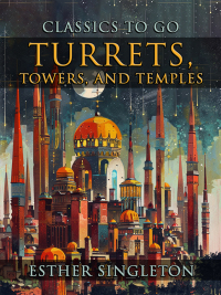 Cover image: Turrets, Towers, And Temples 9783989733312