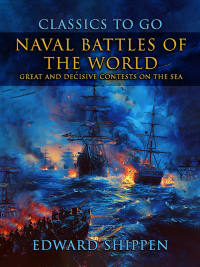 Cover image: Naval Battles Of The World: Great And Decisive Contests On The Sea 9783989733428