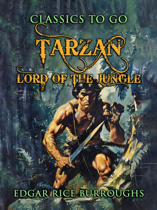 Cover image: Tarzan, Lord Of The Jungle 9783989733565