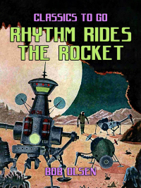 Imagen de portada: Rhythm Rides The Rocket 9783989733572