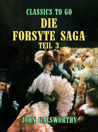 Cover image: Die Forsyte Saga Teil 3 9783989734029